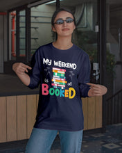 Load image into Gallery viewer, Vintage Funny My Weekend Booked Gift For Book Lovers Unisex Long Sleeve
