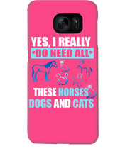 Load image into Gallery viewer, I Do Need All These Horses Dogs And Cats Phone case
