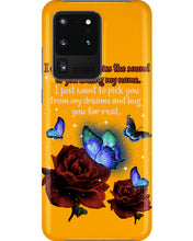 Load image into Gallery viewer, Butterfly Calling My Name Gift For Lover Phone case
