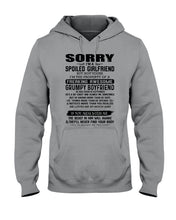 Load image into Gallery viewer, I'm A Spoilded Girlfriend - Grumpy Boyfriend He Was Born In September Hoodie
