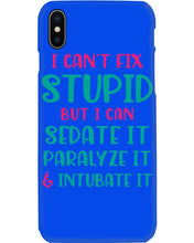 Load image into Gallery viewer, I Can't Fix Stupid But I An Sadate It Gift For Girls Phone case
