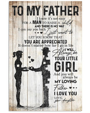 Load image into Gallery viewer, You'll Always Be My Loving Father Gift From Daughter To Father Vertical Poster
