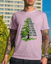 Load image into Gallery viewer, Into The Forest I Go To Lose My Mind Find My Soul Guys Tee

