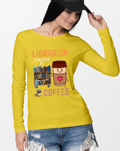 Load image into Gallery viewer, Librarian Powered By Coffee  Custom Design For Book Lovers Unisex Long Sleeve
