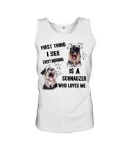 Load image into Gallery viewer, I See Every Morning Is A Schnauzer Who Loves Me Unisex Tank Top
