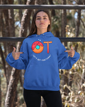 Load image into Gallery viewer, Gift For Occupational Therapist Let's Get Functional Hoodie
