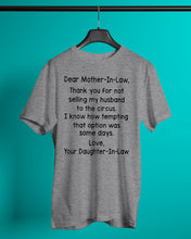 Load image into Gallery viewer, Daughter In Law Gift For Mother In Law I Know How Tempting That Option Was Some Days Guys Tee

