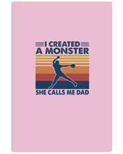 Load image into Gallery viewer, I Created A Monster She Calls Me Dad Giving Daughter Vertical Poster

