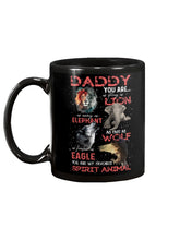 Load image into Gallery viewer, Daddy You Are As Strong As Lion Trending Gift For Animal Lovers Mug
