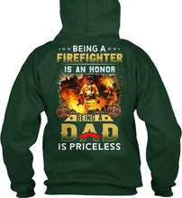 Load image into Gallery viewer, Gift For Firefighter Being A Dad Is Priceless Hoodie
