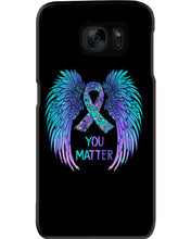 Load image into Gallery viewer, You Matter Ribbon Awareness With Angel Wings Phone case
