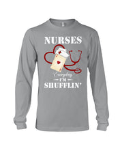 Load image into Gallery viewer, Nurses Everyday I’m Shufflin’ Custom Design Gift For Nurse Unisex Long Sleeve
