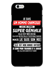 Load image into Gallery viewer, Je Suis Un Homme Chanceux J'ai Line Femme Custom Design Je Suis Son Roi Phone case
