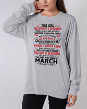 Load image into Gallery viewer, This Girl Has Fought A Thousand This Girl Was Born In March Unisex Long Sleeve
