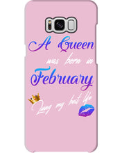 Load image into Gallery viewer, A Queen Was Born In February Birthday Gift Phone case
