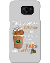 Load image into Gallery viewer, The Quarantine Time With Yarn And Coffee Gift For Women Phone case
