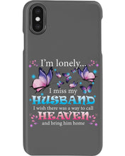 Load image into Gallery viewer, I'm Lonely I Miss My Husband Butterfly Gift For Lover Phone case
