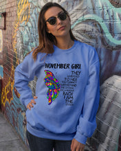 Load image into Gallery viewer, Birthday Gift For November Girl They Whispered To Her You Cannot Withstand The Storm Sweatshirt
