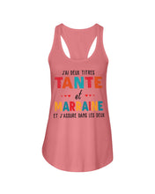 Load image into Gallery viewer, J'ai Deux Titres Tante Et Marraine Gift For Women Ladies Flowy Tank
