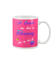 Load image into Gallery viewer, A Queen Was Born In February Birthday Gift Mug
