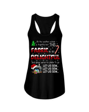 Load image into Gallery viewer, Weather Outside Frightful Sewing Let Us Sew Ladies Flowy Tank
