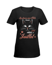 Load image into Gallery viewer, Les Dames Au Chats Vrais Sont Nees En Juillet Ladies Tee

