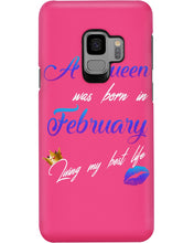 Load image into Gallery viewer, A Queen Was Born In February Birthday Gift Phone case
