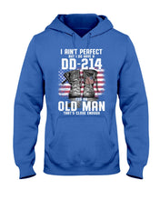 Load image into Gallery viewer, I Ain't Perfect But I Do Have A DD-214 For An Old Man Trending Hoodie
