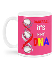 Load image into Gallery viewer, Baseball Be My DNA Gift For Sport Lovers Mug
