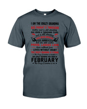 Load image into Gallery viewer, February Crazy Grandma Has Fought A Thousand Battles Cries For Birthday Gift Guys Tee
