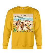 Load image into Gallery viewer, Giraffe Today I Choose To Be Happy Gift For Women Sweatshirt
