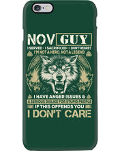 Load image into Gallery viewer, November Guy I Am Not A Hero Not A Legend I Have Anger Issues Birthday Gift Phone case
