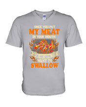 Load image into Gallery viewer, Once You Put My Meat In Your Mouth Unique Custom Design Guys V-Neck
