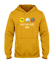 Load image into Gallery viewer, Best Day Ever Golf Trending Gift For Golf Lovers Hoodie
