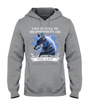 Load image into Gallery viewer, Life Is Full Of Disappoinments And Just Added You To The List Hoodie
