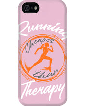 Load image into Gallery viewer, Running Cheaper Than Therapy Gift For Running Lovers Phone case

