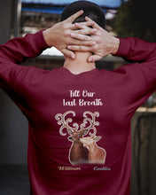Load image into Gallery viewer, Custom Name Deers Gift For Boyfriend Till Our Last Breath Sweatshirt
