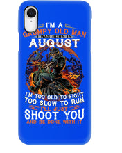 Load image into Gallery viewer, August Grumpy Old Man Will Just Shoot You For Birthday Gift Phone case
