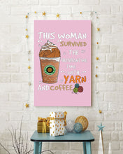 Load image into Gallery viewer, The Quarantine Time With Yarn And Coffee Gift For Women Vertical Poster
