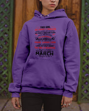 Load image into Gallery viewer, This Girl Has Fought A Thousand This Girl Was Born In March Hoodie
