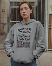 Load image into Gallery viewer, August Girl Has Tattoos Pretty Eyes Thick Thighs For Birthday Gift Hoodie
