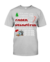 Load image into Gallery viewer, Weather Outside Frightful Sewing Let Us Sew Guys Tee
