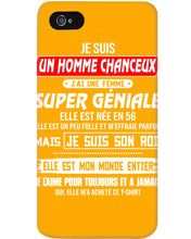 Load image into Gallery viewer, Je Suis Un Homme Chanceux J'ai Line Femme Custom Design Je Suis Son Roi Phone case

