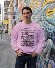 Load image into Gallery viewer, I'm A Spolied Husband But Not Yours  - Awesome Wife Was Born In February Sweatshirt
