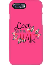 Load image into Gallery viewer, Love Is In The Hair Flower Gift For Women Phone case
