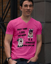 Load image into Gallery viewer, I See Every Morning Is A Schnauzer Who Loves Me Guys V-Neck
