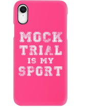 Load image into Gallery viewer, Pink Phone Case Mock Trial Is My Sport Gift For Paralegal Phone case
