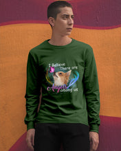 Load image into Gallery viewer, I Believe There Are Angels Among Us Gift For Chihuahua Lovers Unisex Long Sleeve
