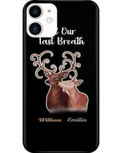 Load image into Gallery viewer, Custom Name Deers Gift For Boyfriend Till Our Last Breath Phone case
