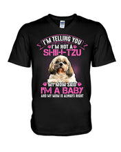 Load image into Gallery viewer, I'm Not A Shih Tzu   I'm A Baby Special  Custom Design For Dog Lovers Guys V-Neck
